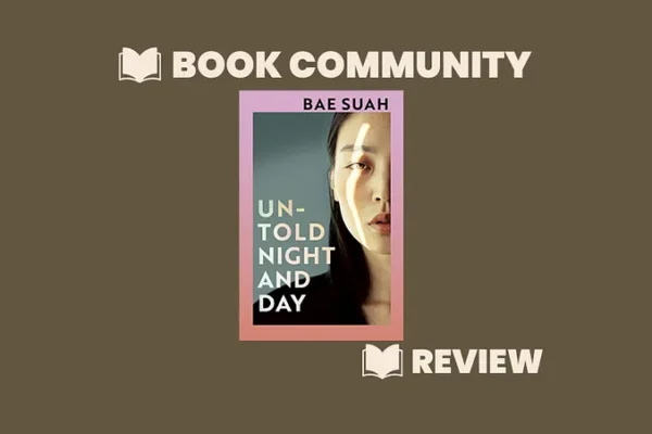 Untold Night and Day | Bae Suah